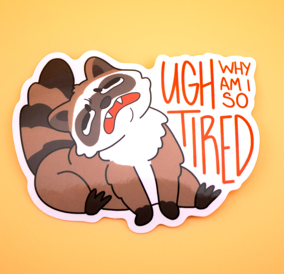 Tired Raccoon Sticker