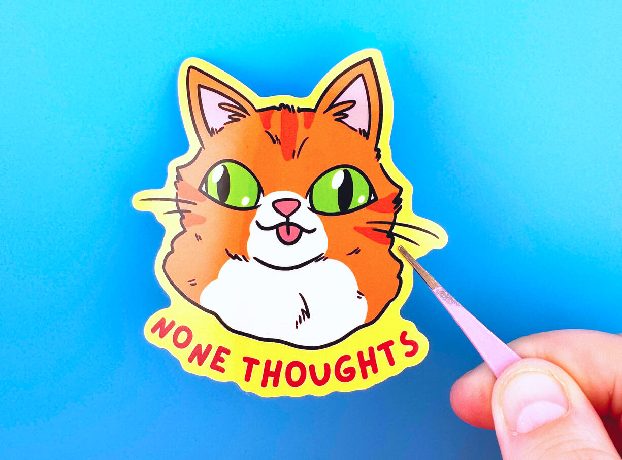 None Thoughts Sticker